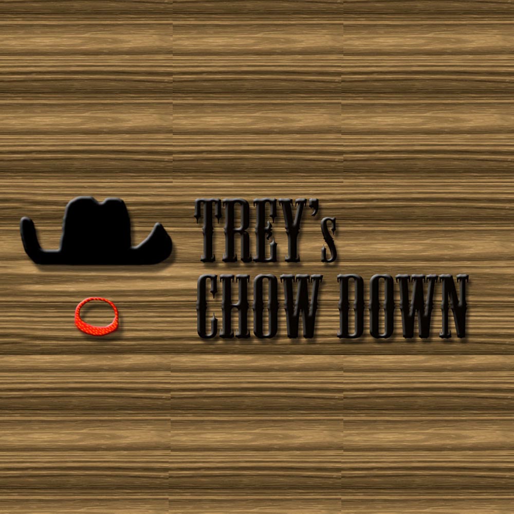 Trey’s Chow Down
